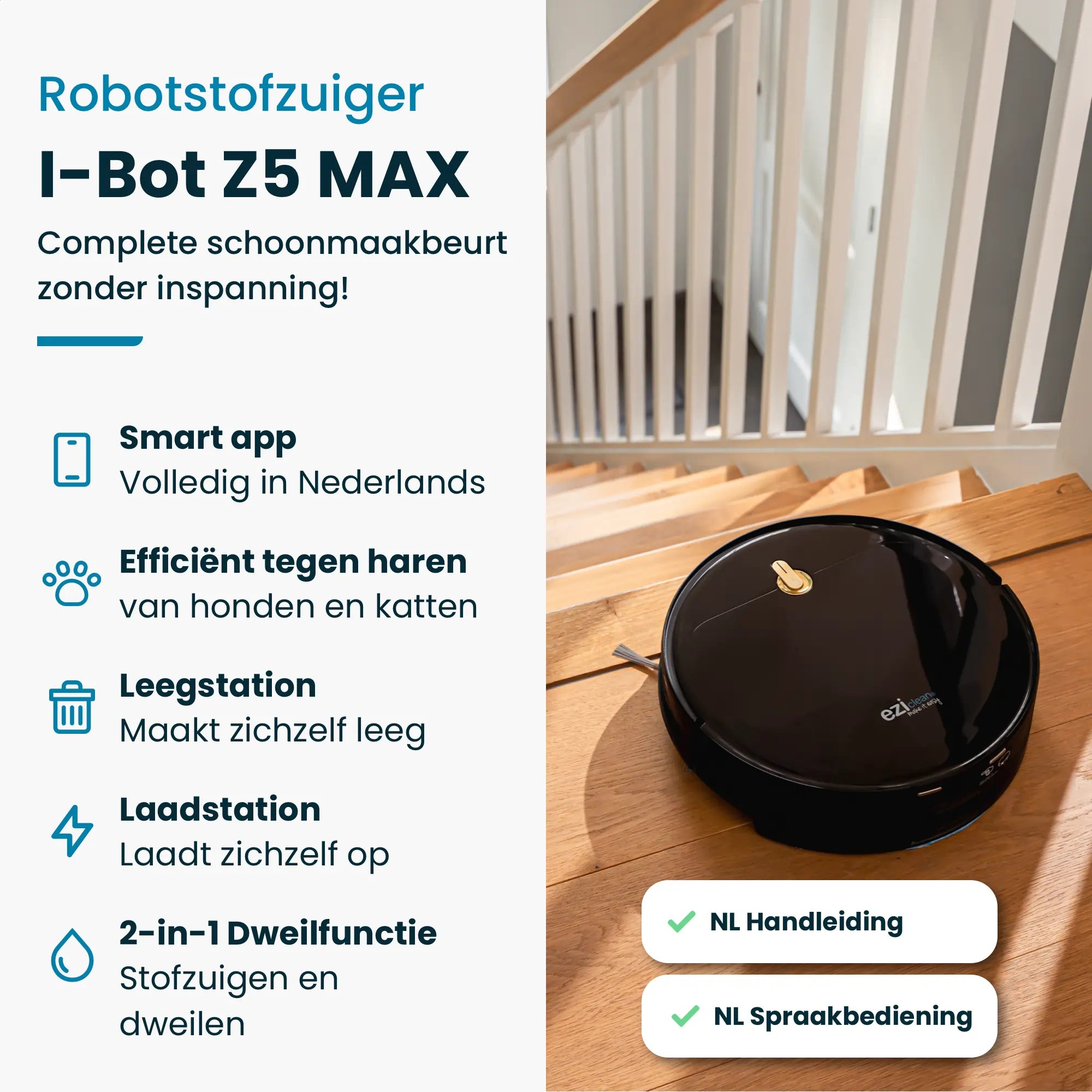 Eziclean® I-Bot Z5 Robotstofzuiger met Geavanceerde Dweilfunctie voor Eenvoudige Schoonmaakervaring